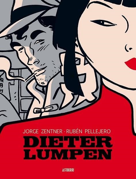 Dieter Lumpen : Edición integral | 9788415685494 | Pellejero Martínez, Rubén; Zentner Hick, Jorge Isaac | Librería Castillón - Comprar libros online Aragón, Barbastro