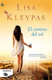 El camino del sol | 9788498729283 | Lisa Kleypas | Librería Castillón - Comprar libros online Aragón, Barbastro