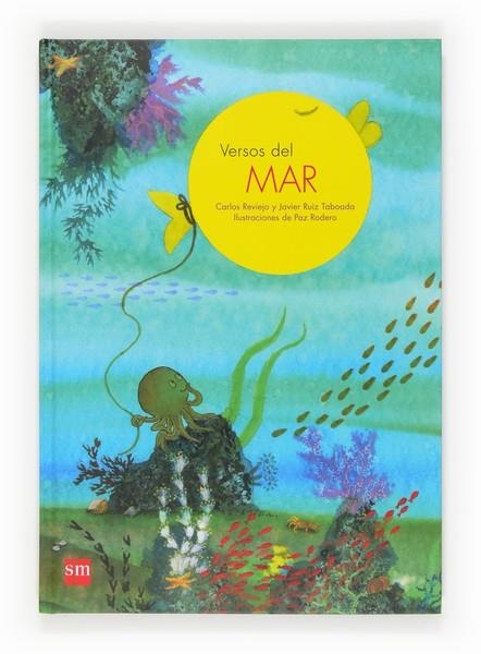 VERSOS DEL MAR | 9788467563658 | Reviejo, Carlos; Ruiz Taboada, Javier | Librería Castillón - Comprar libros online Aragón, Barbastro