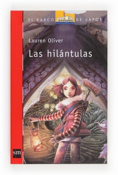 LAS HILANTULAS - Barco vapor roja 208 | 9788467562866 | Oliver, Lauren | Librería Castillón - Comprar libros online Aragón, Barbastro