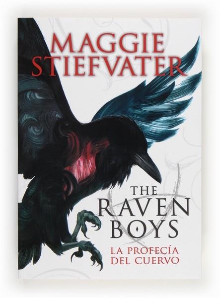 THE RAVEN BOYS : LA PROCEFIA DEL CUERVO | 9788467563368 | Stiefvater, Maggie | Librería Castillón - Comprar libros online Aragón, Barbastro