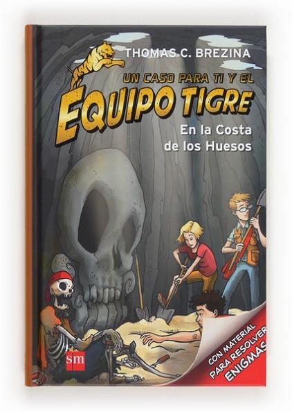 EN LA COSTA DE LOS HUESOS - Equipo Tigre 9 | 9788467562156 | Brezina, Thomas | Librería Castillón - Comprar libros online Aragón, Barbastro