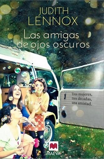 Las amigas de ojos oscuros | 9788415532712 | Lennox, Judith | Librería Castillón - Comprar libros online Aragón, Barbastro