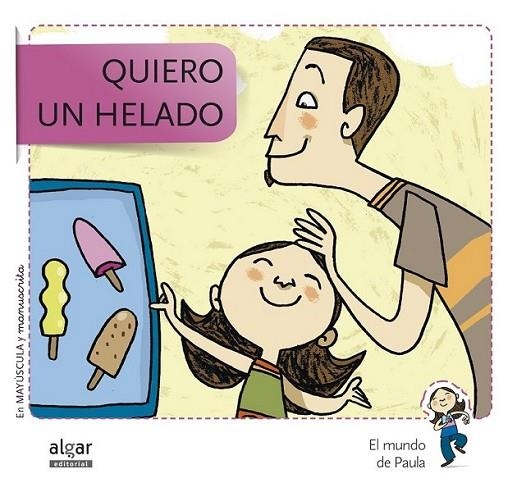 Quiero un helado | 9788498455755 | VV.AA. | Librería Castillón - Comprar libros online Aragón, Barbastro