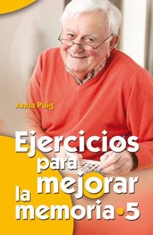 Ejercicios para mejorar la memoria 5 | 9788498429985 | Puig Alemán, Anna | Librería Castillón - Comprar libros online Aragón, Barbastro