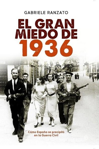 El gran miedo de 1936 | 9788490600221 | Ranzato, Gabriele | Librería Castillón - Comprar libros online Aragón, Barbastro