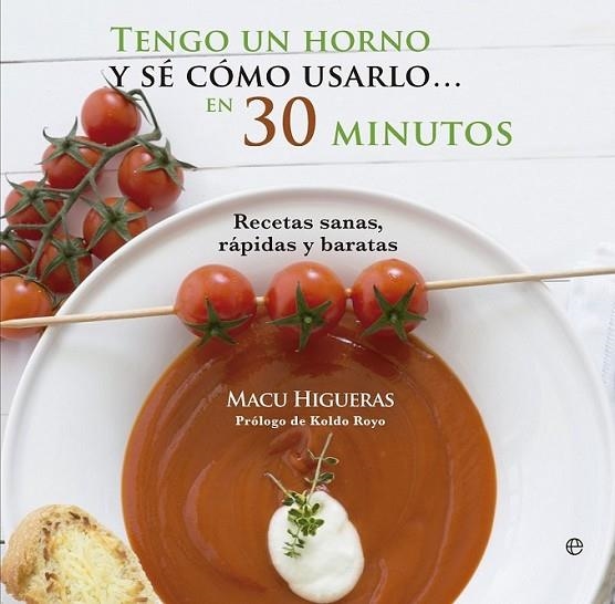 Tengo un horno y sé cómo usarlo | 9788490600214 | Higueras, Inmaculada | Librería Castillón - Comprar libros online Aragón, Barbastro