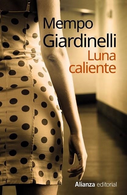 Luna caliente | 9788420683065 | Giardinelli, Mempo | Librería Castillón - Comprar libros online Aragón, Barbastro