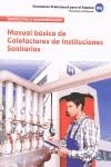 Calefactores, Instituciones Sanitarias. Manual básico | 9788467604610 | González Rabanal, José Manuel | Librería Castillón - Comprar libros online Aragón, Barbastro