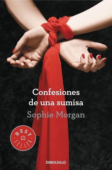 Confesiones de una sumisa | 9788490326749 | MORGAN, SOPHIE | Librería Castillón - Comprar libros online Aragón, Barbastro