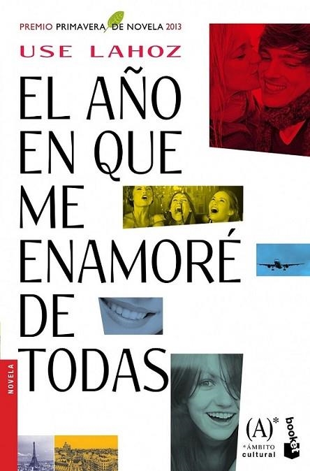 El año en que me enamoré de todas | 9788467040708 | LAHOZ, USE (LAHOZ ROZAS, EUSEBIO) | Librería Castillón - Comprar libros online Aragón, Barbastro