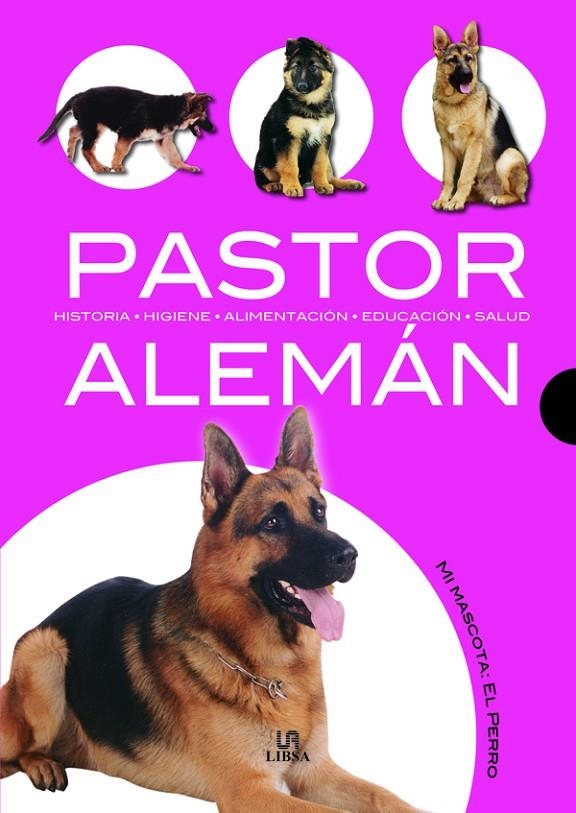 PASTOR ALEMAN (MI MASCOTA) | 9788466209038 | VILLAHIZAN, JAVIER | Librería Castillón - Comprar libros online Aragón, Barbastro