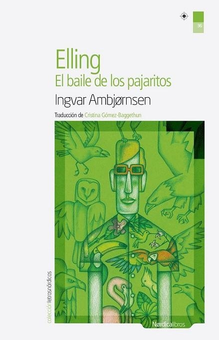 Elling. El baile de los pajaritos | 9788415717904 | Ambjørnsen, Invar | Librería Castillón - Comprar libros online Aragón, Barbastro