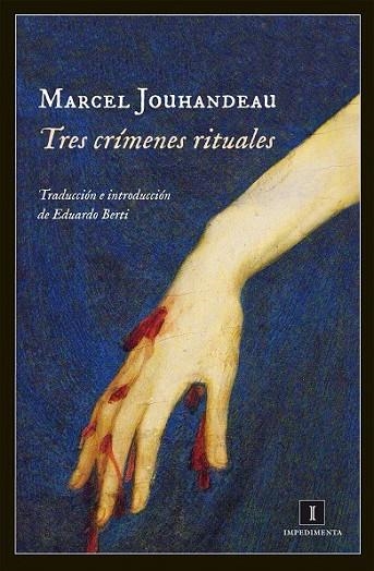 Tres crímenes rituales | 9788415578888 | Jouhandeau, Marcel | Librería Castillón - Comprar libros online Aragón, Barbastro