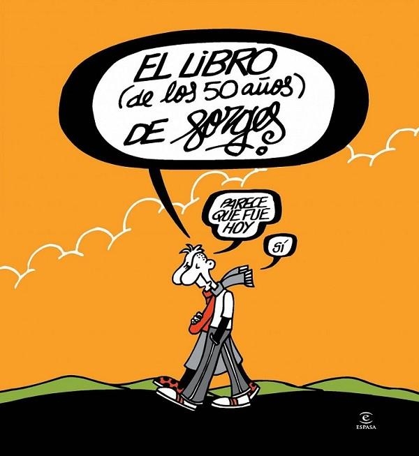 El libro (de los 50 años) de Forges | 9788467041026 | Forges | Librería Castillón - Comprar libros online Aragón, Barbastro