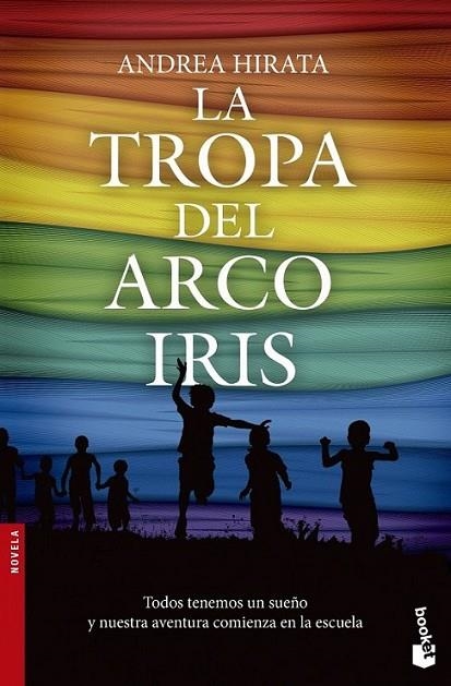 La tropa del arcoíris | 9788499983769 | Hirata, Andrea | Librería Castillón - Comprar libros online Aragón, Barbastro