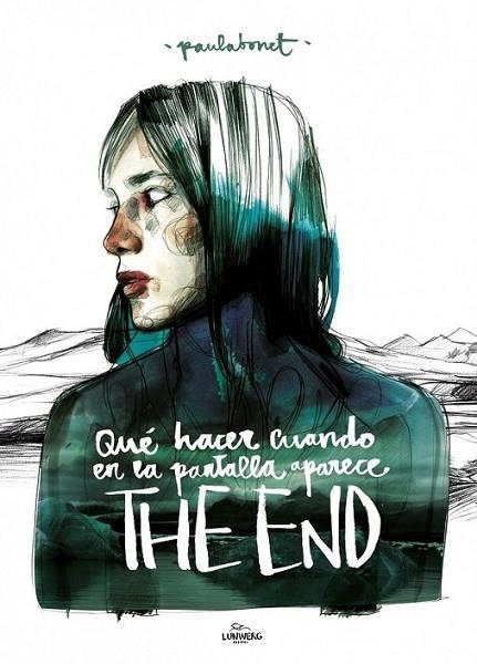 Qué hacer cuando en la pantalla aparece THE END | 9788415888505 | Bonet, Paula | Librería Castillón - Comprar libros online Aragón, Barbastro