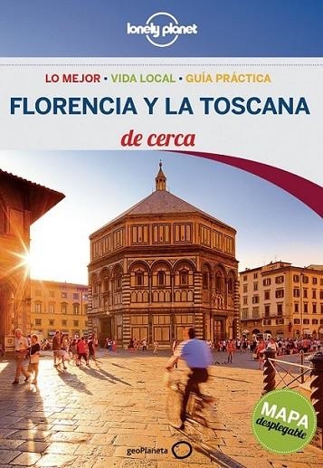 Florencia y la Toscana De cerca 3ed.2014 - Lonely planet | 9788408125129 | Maxwell, Virginia; Williams, Nicola | Librería Castillón - Comprar libros online Aragón, Barbastro