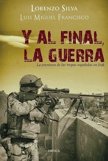 Y al final, la guerra | 9788498926729 | Silva, orenzo; Francisco, Luis Miguel | Librería Castillón - Comprar libros online Aragón, Barbastro