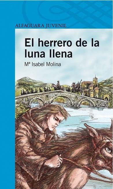 HERRERO DE LA LUNA LLENA, EL (PROXIMA PARADA) | 9788420465777 | MOLINA, MARIA ISABEL | Librería Castillón - Comprar libros online Aragón, Barbastro