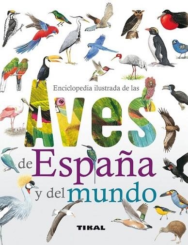 Enciclopedia ilustrada de las aves de España y del mundo | 9788499281889 | Alderton, David | Librería Castillón - Comprar libros online Aragón, Barbastro