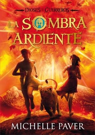 La sombra ardiente | 9788424646370 | Paver, Michelle | Librería Castillón - Comprar libros online Aragón, Barbastro