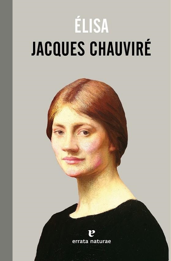 Élisa | 9788415217701 | Chauviré, Jacques | Librería Castillón - Comprar libros online Aragón, Barbastro