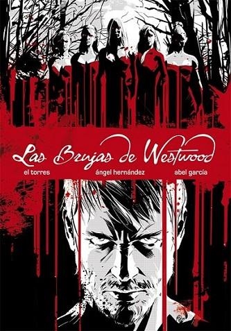 Las Brujas de Westwood | 9788415850267 | Torres García, Juan Antonio; Hernández, Ángel; García Hernández, Abel | Librería Castillón - Comprar libros online Aragón, Barbastro