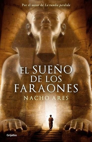 El sueño de los faraones | 9788425351426 | Nacho Ares | Librería Castillón - Comprar libros online Aragón, Barbastro