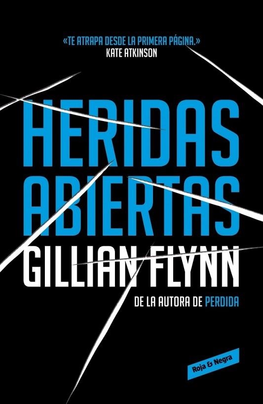 Heridas abiertas | 9788439728115 | FLYNN, GILLIAN | Librería Castillón - Comprar libros online Aragón, Barbastro