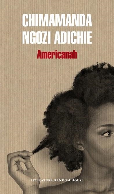 AMERICANAH | 9788439728122 | NGOZI ADICHIE, CHIMAMANDA | Librería Castillón - Comprar libros online Aragón, Barbastro