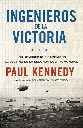 Ingenieros de la victoria | 9788499921259 | KENNEDY, PAUL | Librería Castillón - Comprar libros online Aragón, Barbastro