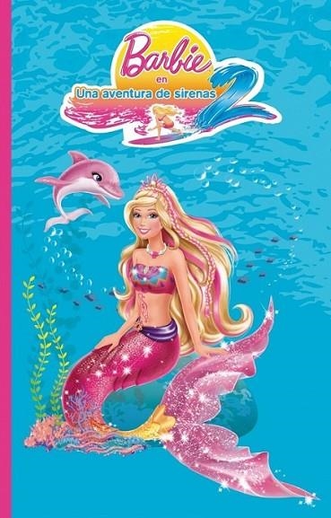 Una aventura de sirenas 2 - Barbie 5 | 9788448836672 | MATTEL | Librería Castillón - Comprar libros online Aragón, Barbastro