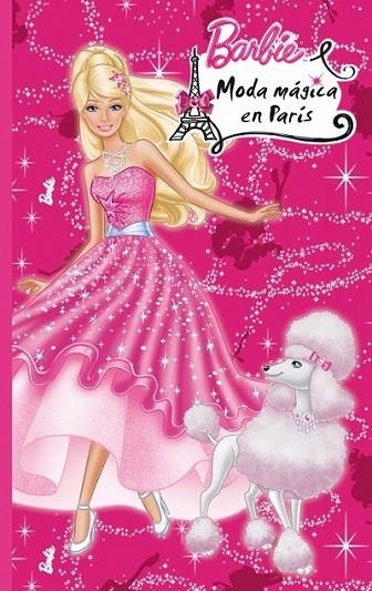 Moda mágica en París - Barbie 6 | 9788448838348 | MATTEL | Librería Castillón - Comprar libros online Aragón, Barbastro