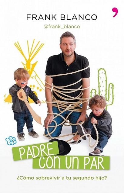 Padre con un par | 9788499983868 | Blanco, Frank | Librería Castillón - Comprar libros online Aragón, Barbastro