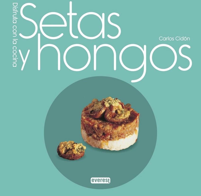 Setas y hongos | 9788444121772 | Domínguez Cidón, Carlos | Librería Castillón - Comprar libros online Aragón, Barbastro