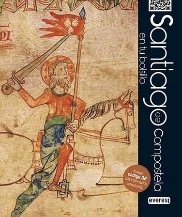 Santiago de Compostela en tu bolsillo | 9788444132853 | Editorial Everest/Soto, Jorge | Librería Castillón - Comprar libros online Aragón, Barbastro