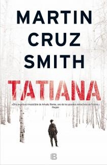 Tatiana | 9788466654371 | Smith, Martin Cruz | Librería Castillón - Comprar libros online Aragón, Barbastro