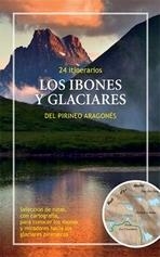 LOS IBONES Y GLACIARES DEL PIRINEO ARAGONÉS. 24 ITINERARIOS | 9788483214145 | AAVV | Librería Castillón - Comprar libros online Aragón, Barbastro