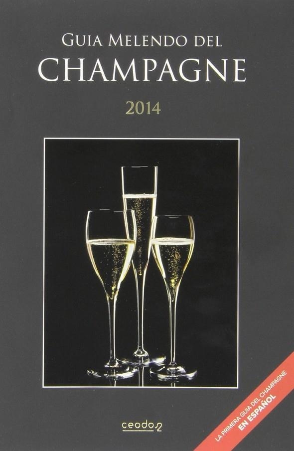 Guía Melendo del champagne | 9788461698660 | Melendo, Jordi | Librería Castillón - Comprar libros online Aragón, Barbastro