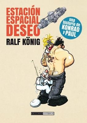 ESTACIÓN ESPECIAL DESEO. UNA HISTORIA DE KONRAD & PAUL | 9788415724711 | KÖNIG, RALF | Librería Castillón - Comprar libros online Aragón, Barbastro