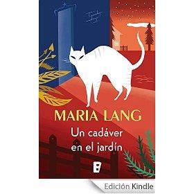 Cadáver en el jardín, Un | 9788440696472 | Lang, Maria | Librería Castillón - Comprar libros online Aragón, Barbastro