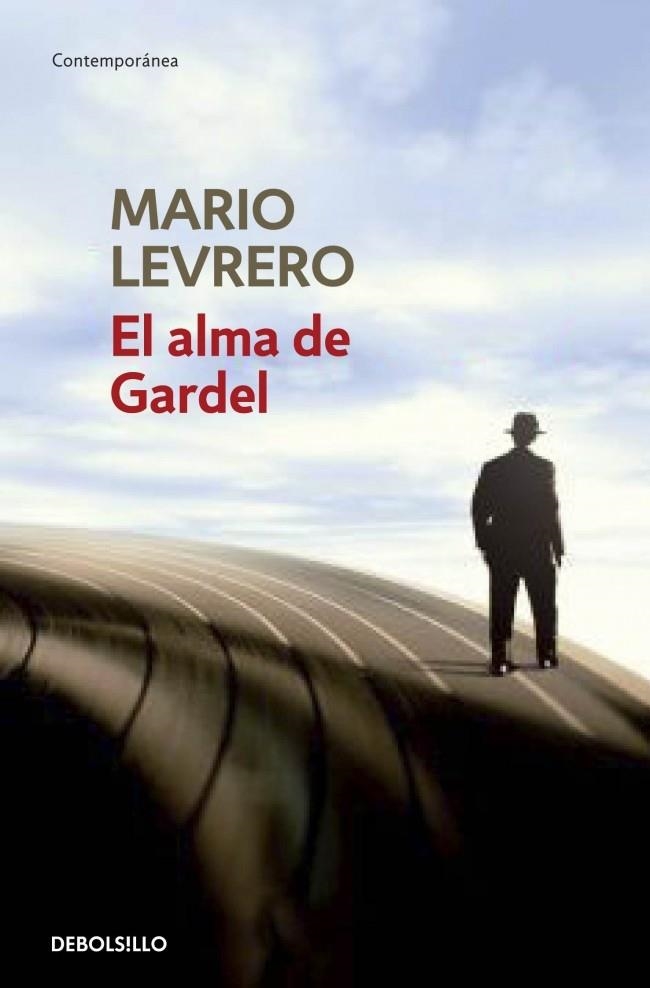 El alma de Gardel | 9788490622384 | Mario Levrero | Librería Castillón - Comprar libros online Aragón, Barbastro