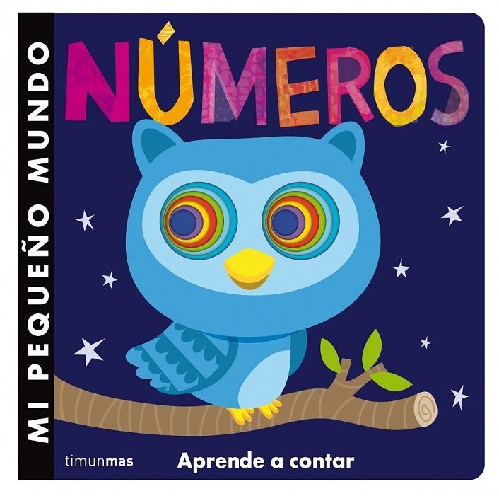 Mi pequeño mundo. Números | 9788408126140 | Little Tiger Press | Librería Castillón - Comprar libros online Aragón, Barbastro