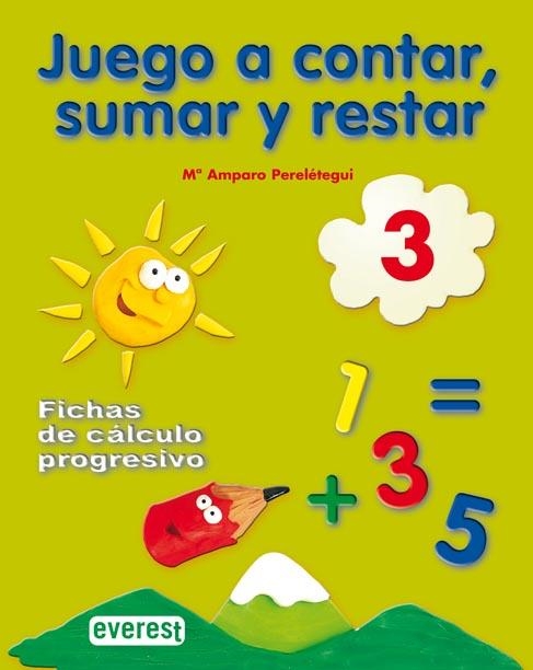 Juego a contar, sumar y restar 3. Fichas de cálculo progresivo | 9788424182212 | María Amparo Perelétegui Candelas | Librería Castillón - Comprar libros online Aragón, Barbastro