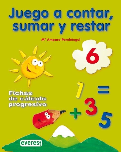 Juego a contar, sumar y restar 6. Fichas de cálculo progresivo ED.2016 | 9788424182243 | María Amparo Perelétegui Candelas | Librería Castillón - Comprar libros online Aragón, Barbastro