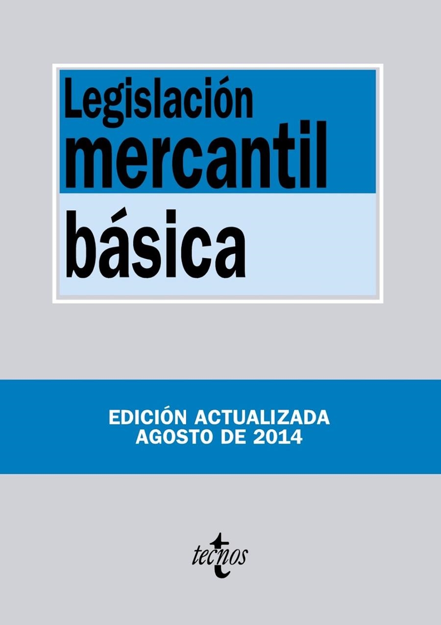 Legislación mercantil básica ed.2014 | 9788430962648 | Editorial Tecnos | Librería Castillón - Comprar libros online Aragón, Barbastro