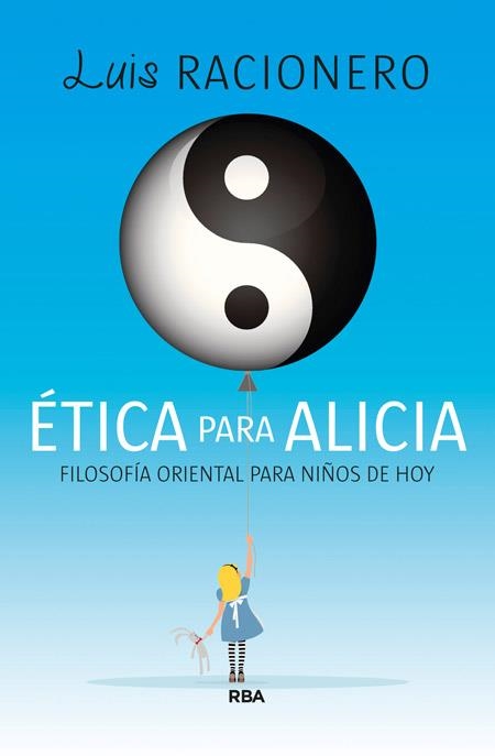 Ética para Alicia | 9788490065709 | RACIONERO I GRAU, LUIS | Librería Castillón - Comprar libros online Aragón, Barbastro