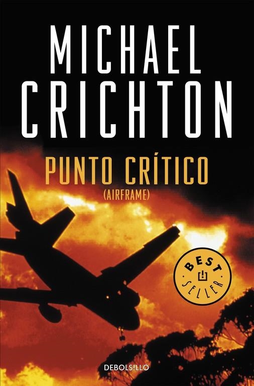 PUNTO CRITICO (DEBOLSILLO) | 9788497599306 | Michael Crichton | Librería Castillón - Comprar libros online Aragón, Barbastro