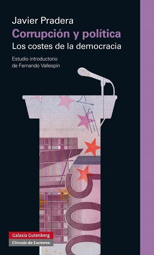 Corrrupción y política. Los costes de la democracia | 9788416072569 | Pradera, Javier | Librería Castillón - Comprar libros online Aragón, Barbastro